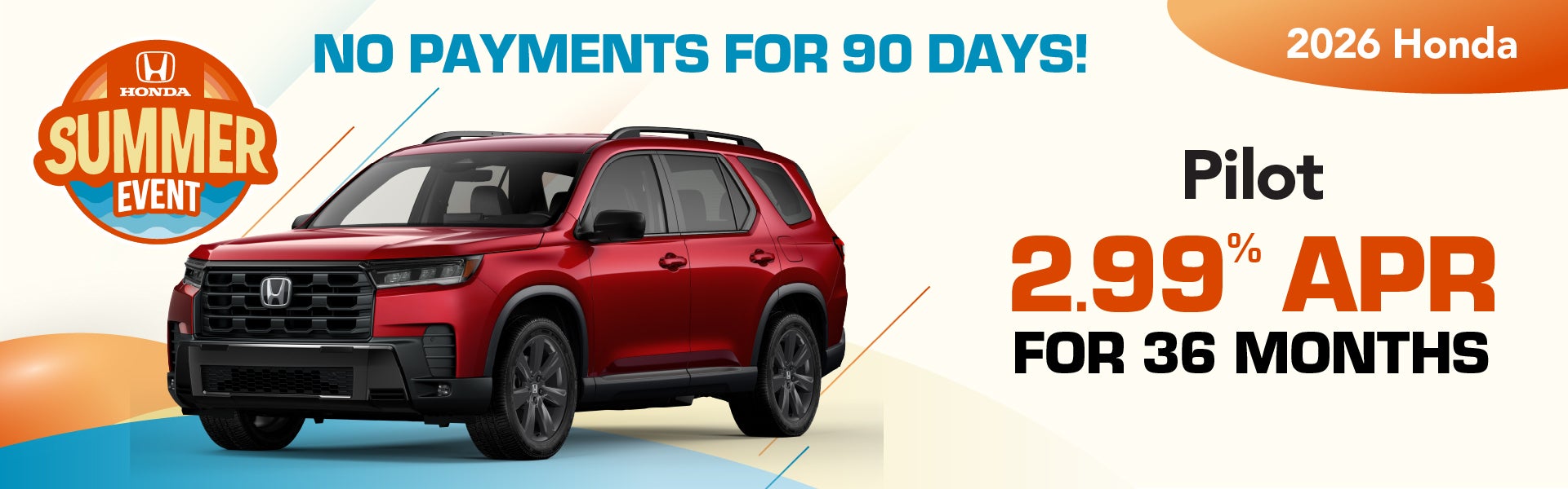 2026 Honda Pilot - 2.99 APR | no payments for 90 days