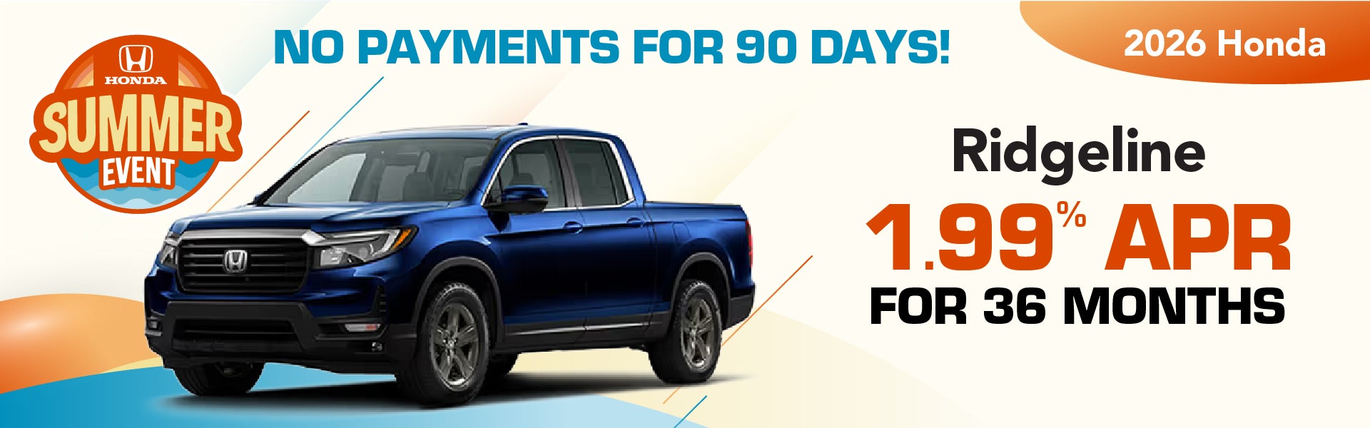 2026 Honda Ridgeline - 1.99% APR | no payments for 90 days