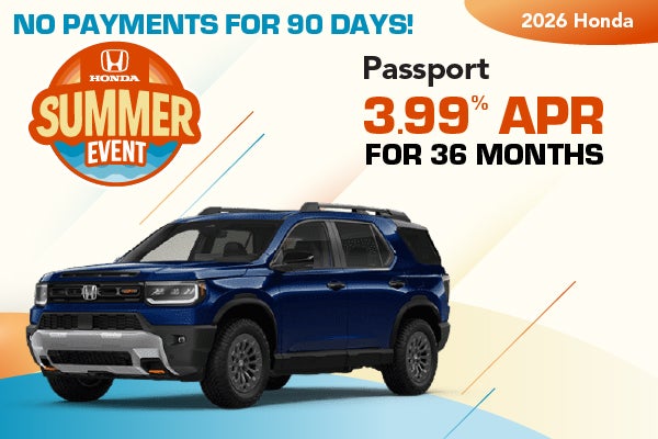 2026 Passport - 3.99% APR for 36 mos. | no payments for 90