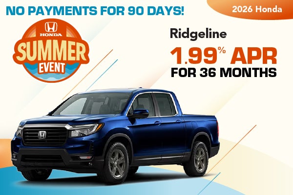 2026 Honda Ridgeline - 1.99% APR | no payments for 90 days