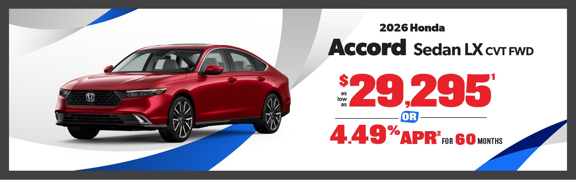 2026 Honda Accord - as low as $29,295 or 4.49% APR